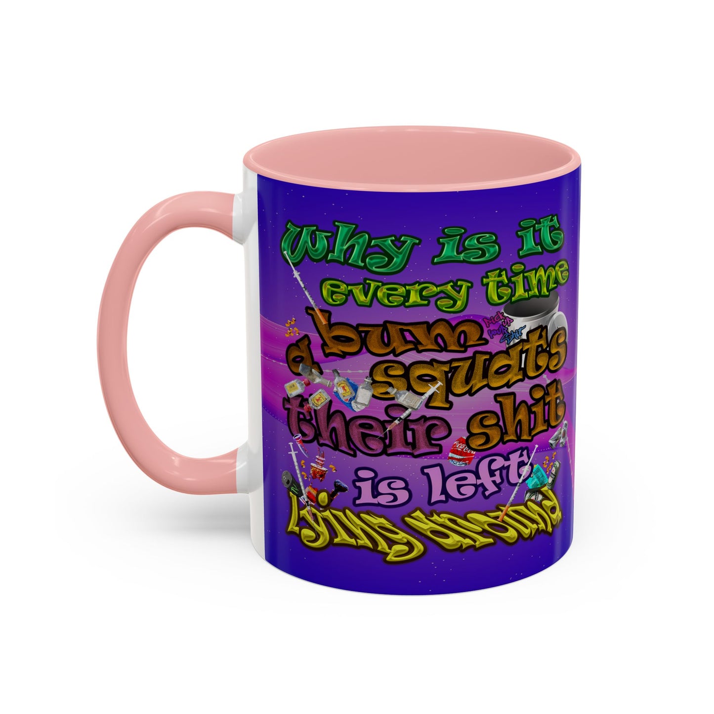 the bum's shit - Accent Mug (purple-pink wave)