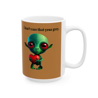 I don't care that your grey - White Mug (light brown)