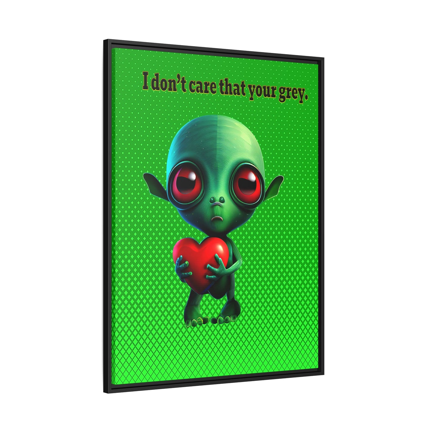 I don't care that your grey - framed canvas art (logo green)