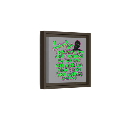 noticed you noticing - framed canvas art (grey)