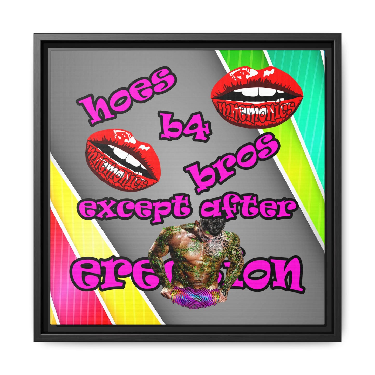 hoes b4 bros - framed canvas art (rainbow split)