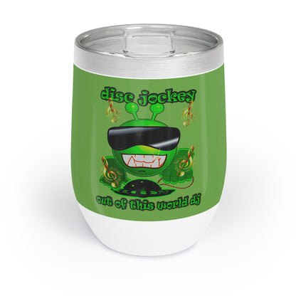 disc jockey - Chill Wine Tumbler (green)