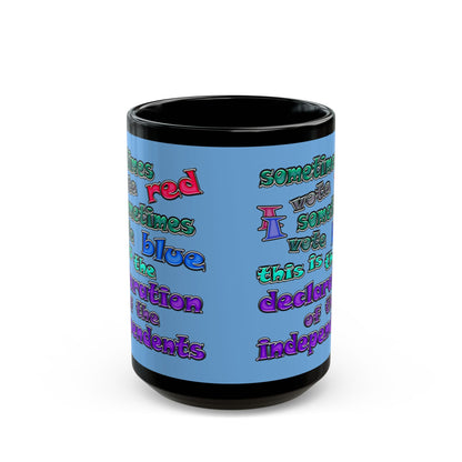 declaration of the independents - Black Mug (light blue)