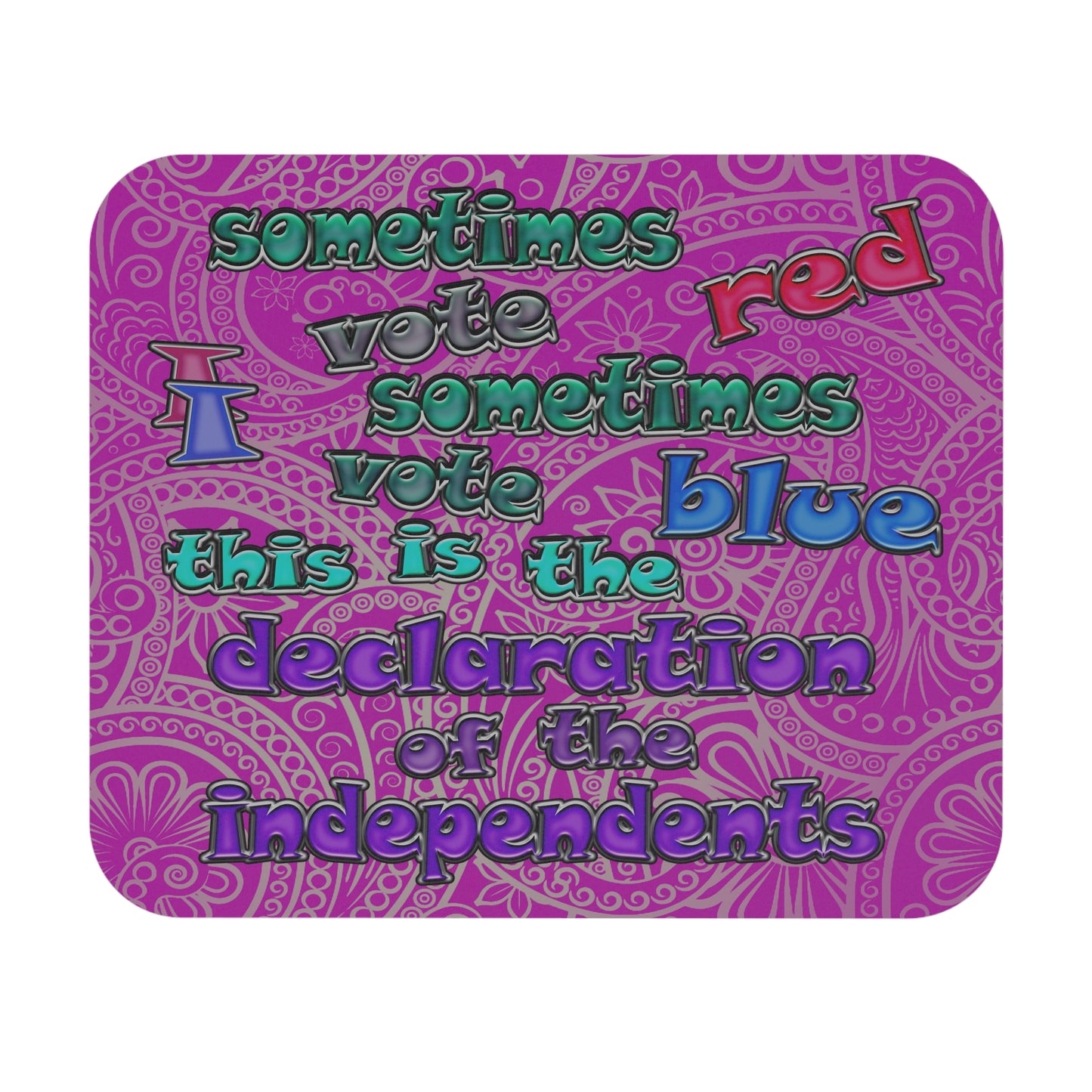 declaration of the independents - Mouse Pad (Rectangle) (pink swirl)