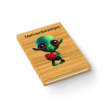 I don't care that your grey - journal-blank (butterscotch wood finish)