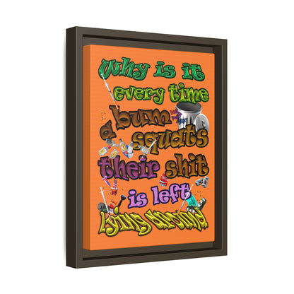 the bum's shit - framed canvas art (crusta)