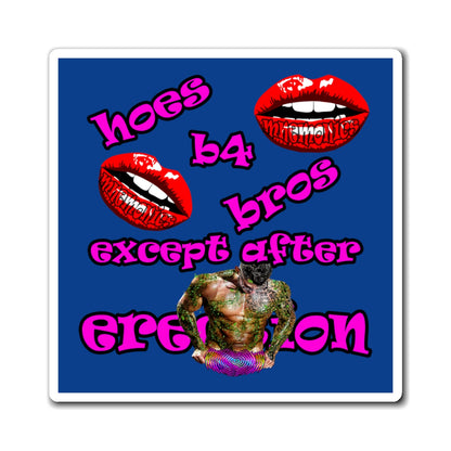hoes b4 bros - Magnets - (dark blue)