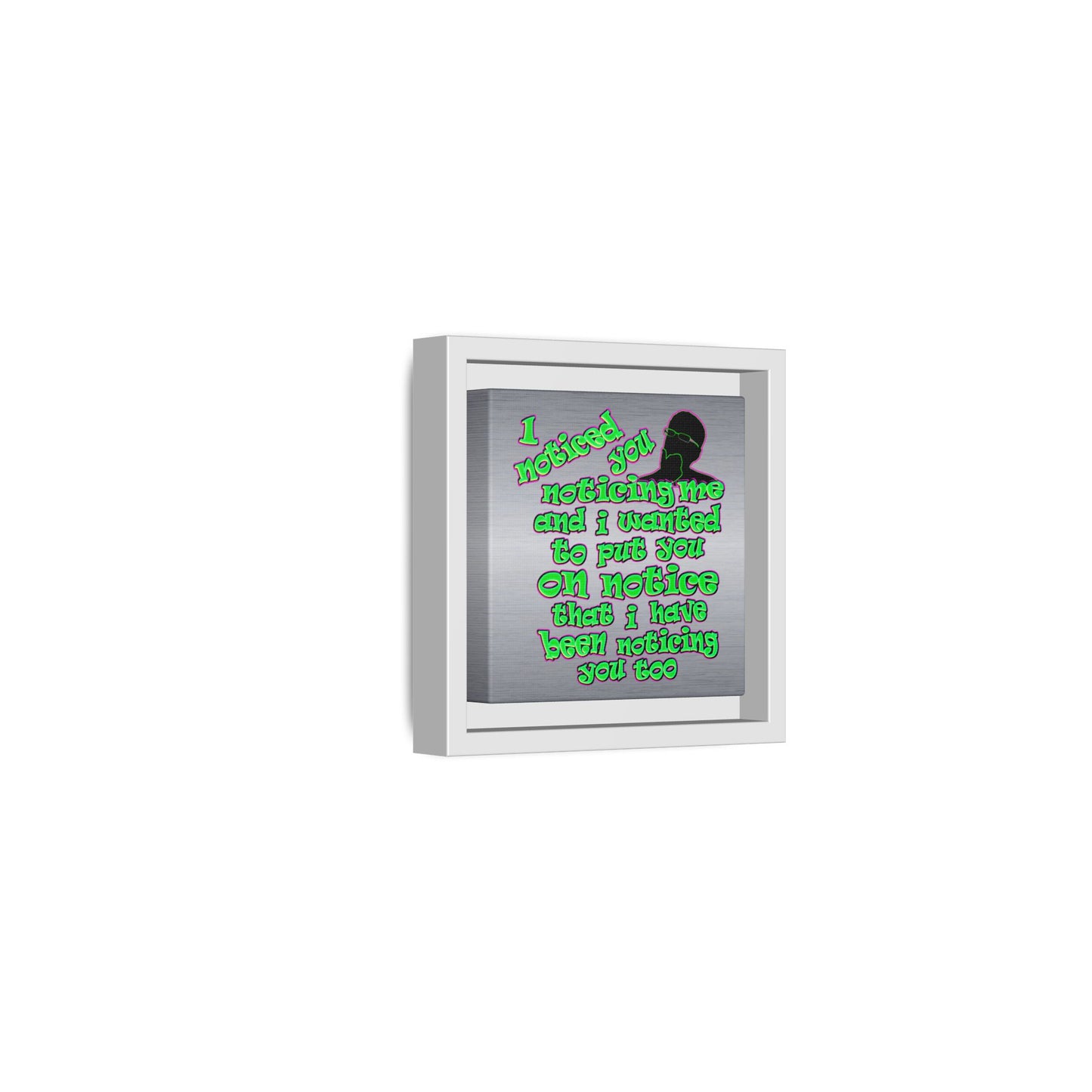noticed you noticing - framed canvas art (brushed nickel)