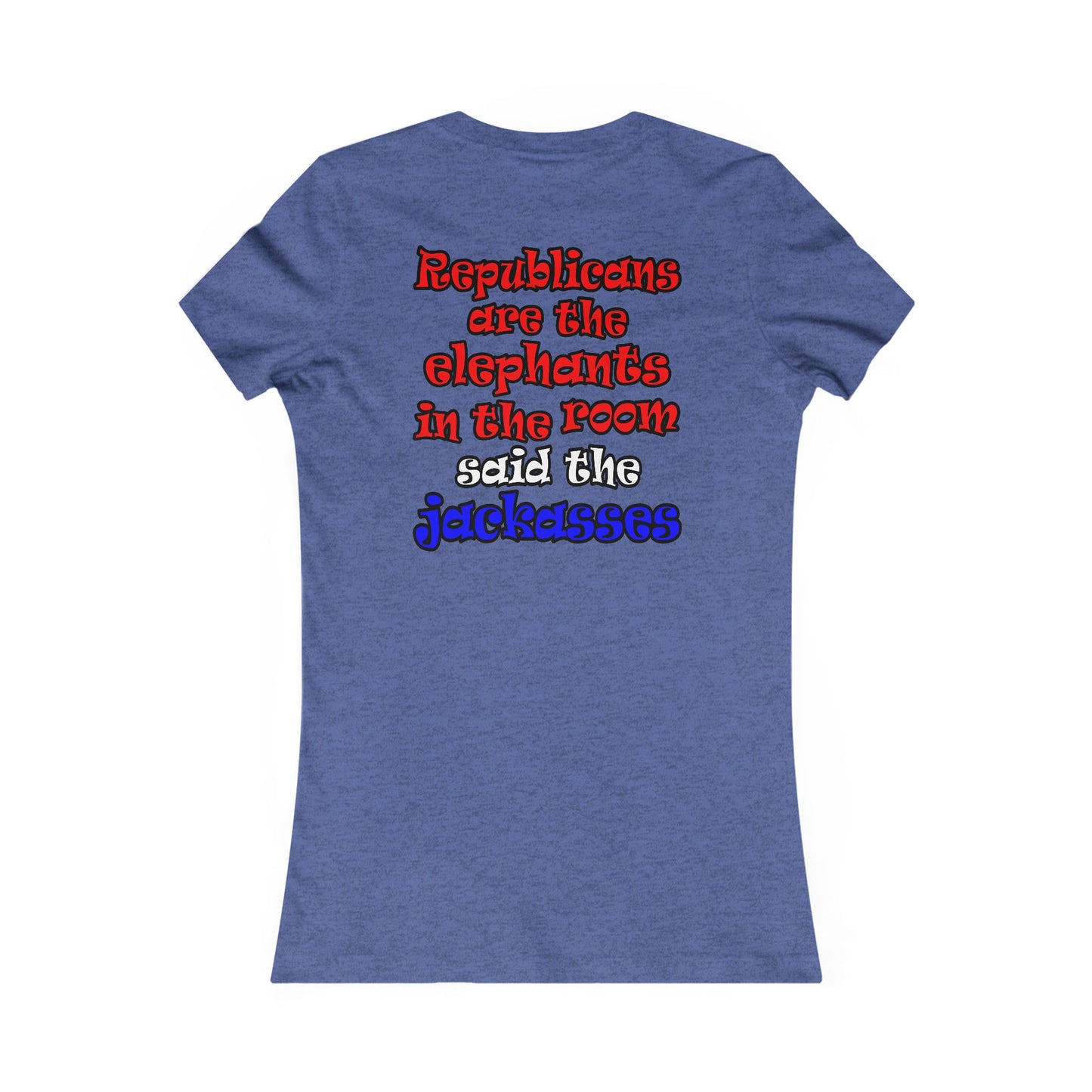 donkeys and elephants - Women's Favorite Tee