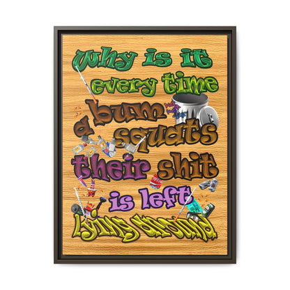 the bum's shit - framed canvas art (butterscotch wood finish)