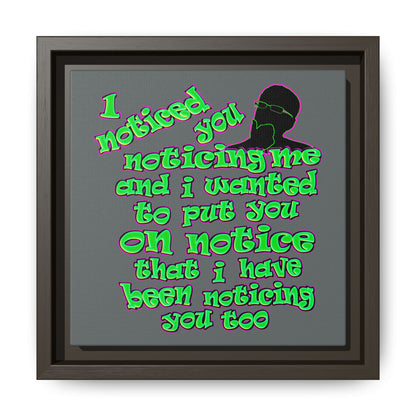 noticed you noticing - framed canvas art (dark grey)