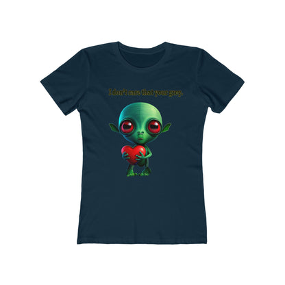 I don't care that your grey - Women's The Boyfriend Tee