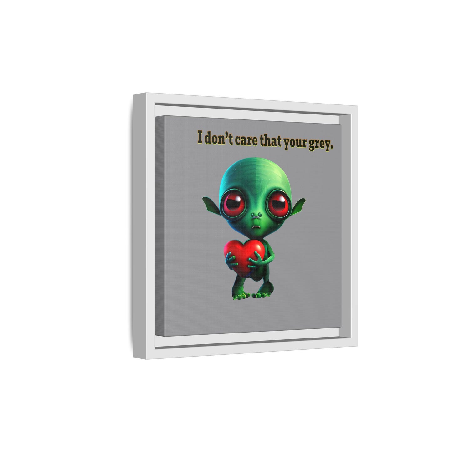 I don't care that your grey - framed canvas art (grey)
