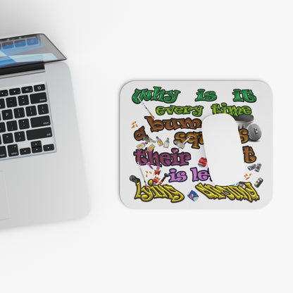 the bum's shit - Mouse Pad (Rectangle) (white)