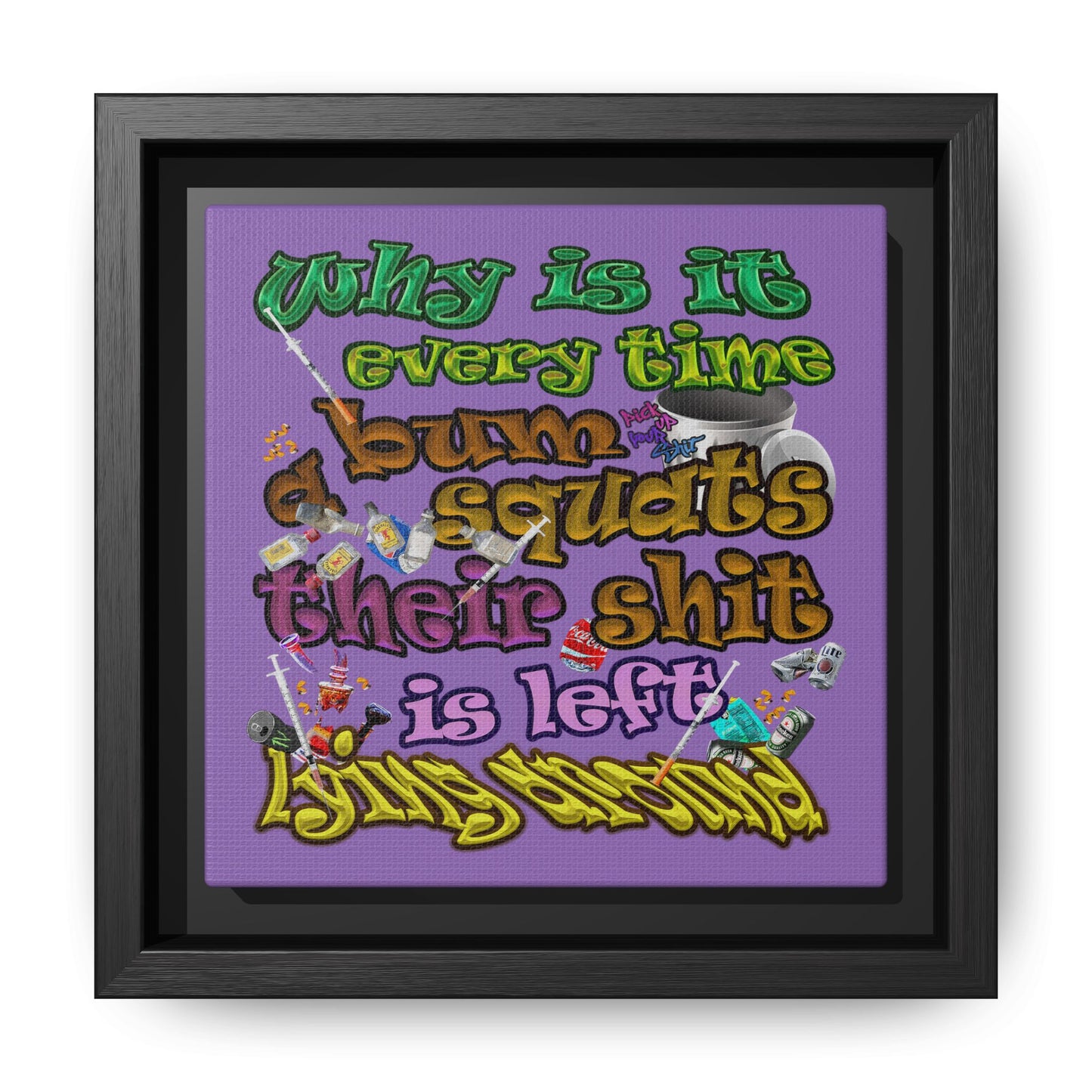 the bum's shit - framed canvas art (light purple)