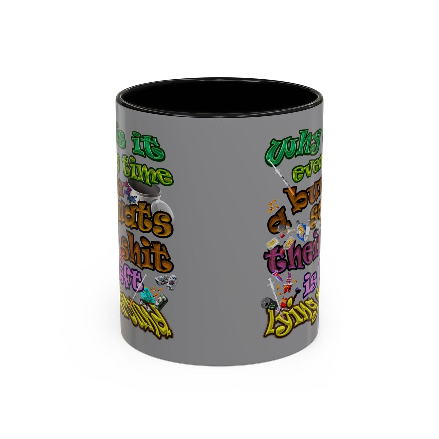 the bum's shit - Accent Mug (grey)