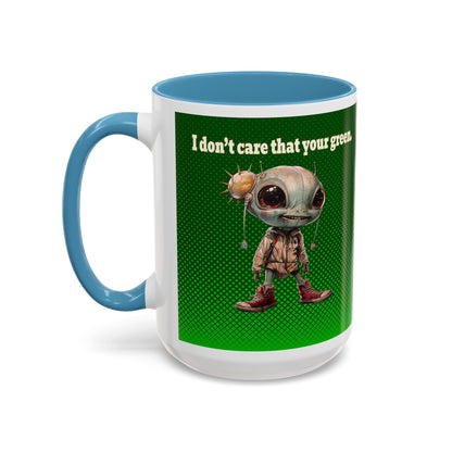 I don't care that your grey - Accent Mug (logo green)