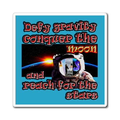 defy conquer reach - Magnets - (turquoise)