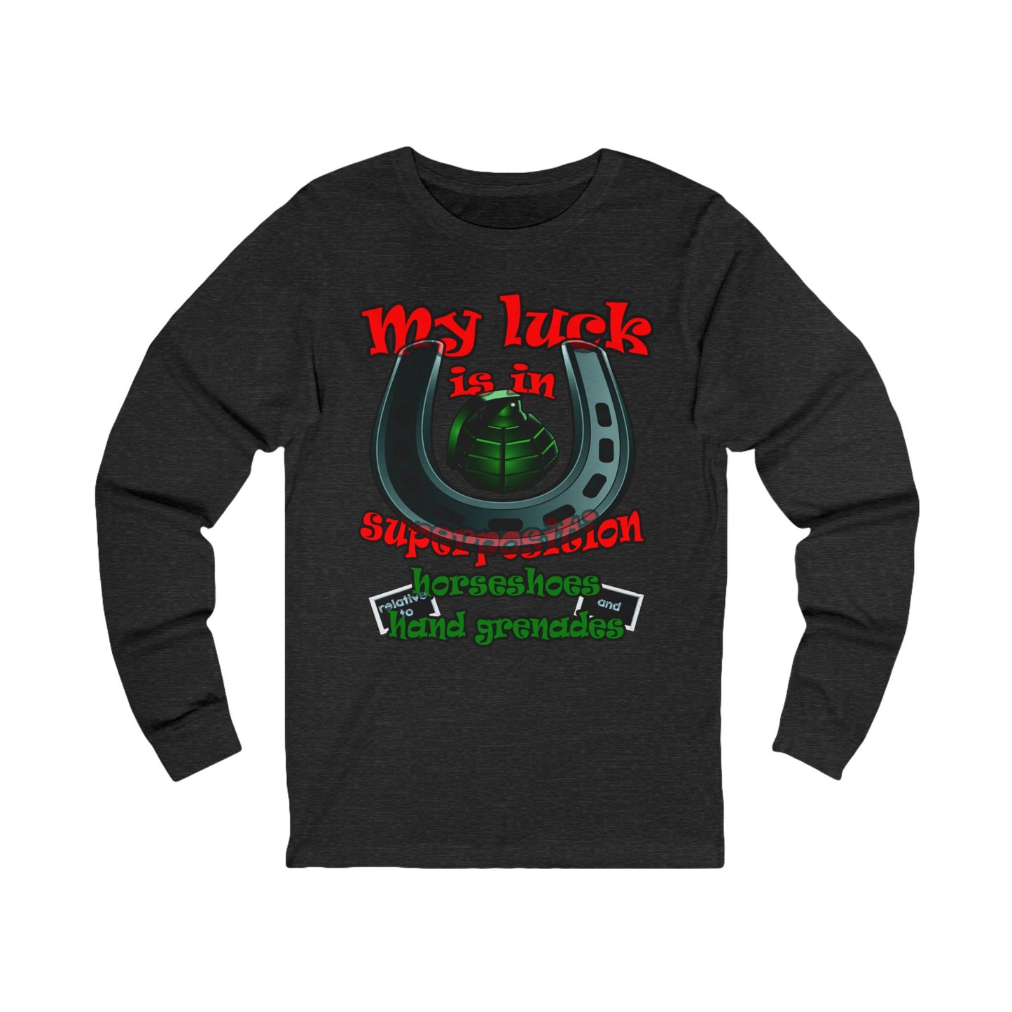 my luck - Unisex Jersey Long Sleeve Tee