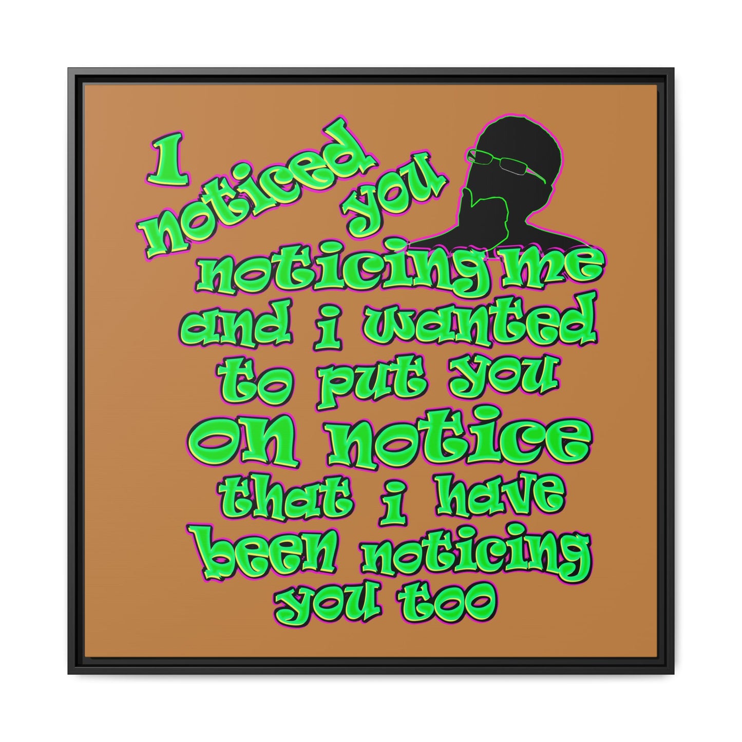 noticed you noticing - framed canvas art (light brown)