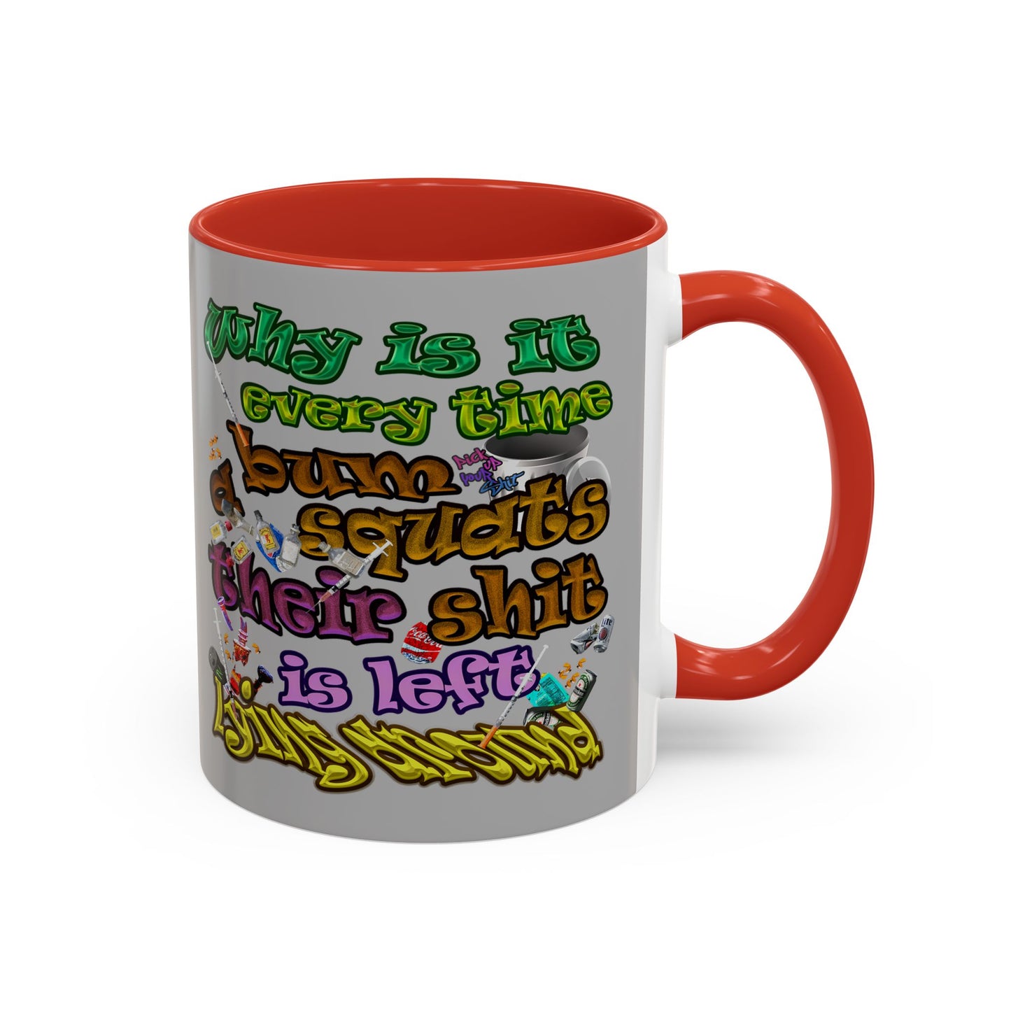 the bum's shit - Accent Mug (light grey)