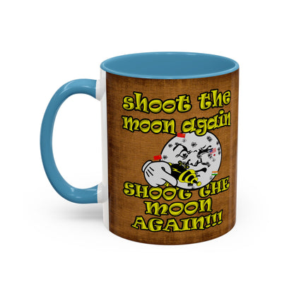 shoot the moon again - Accent Mug (brown papyrus)