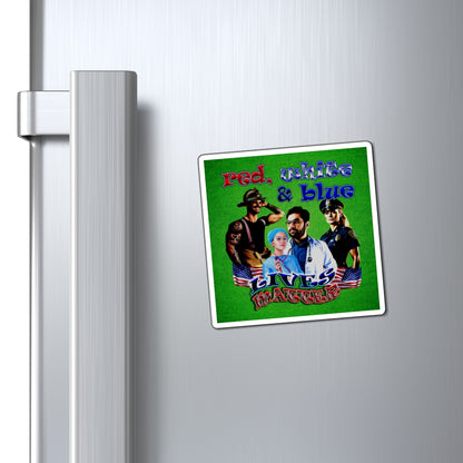 rw&b lives matter - Magnets - (green turf)