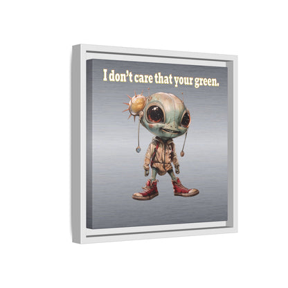 I don't care that your green - framed canvas art (brushed nickel)