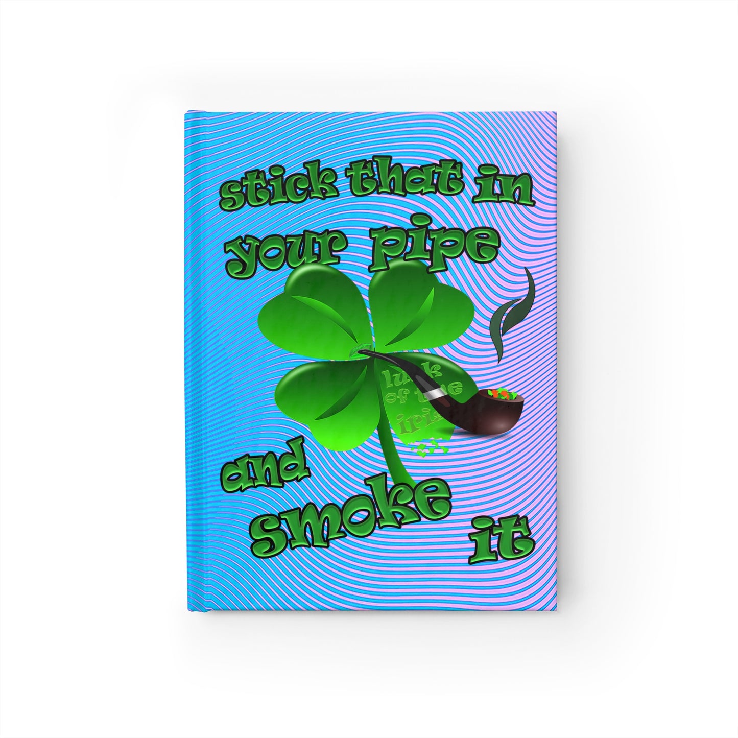 stick that in your pipe and smoke it - journal-blank (light blue-purple wave)