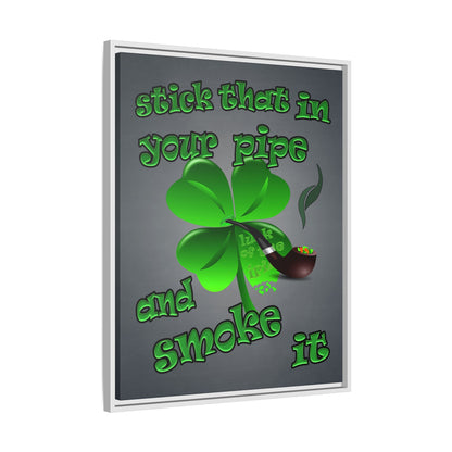 stick that in your pipe and smoke it - framed canvas art (grey-light grey)