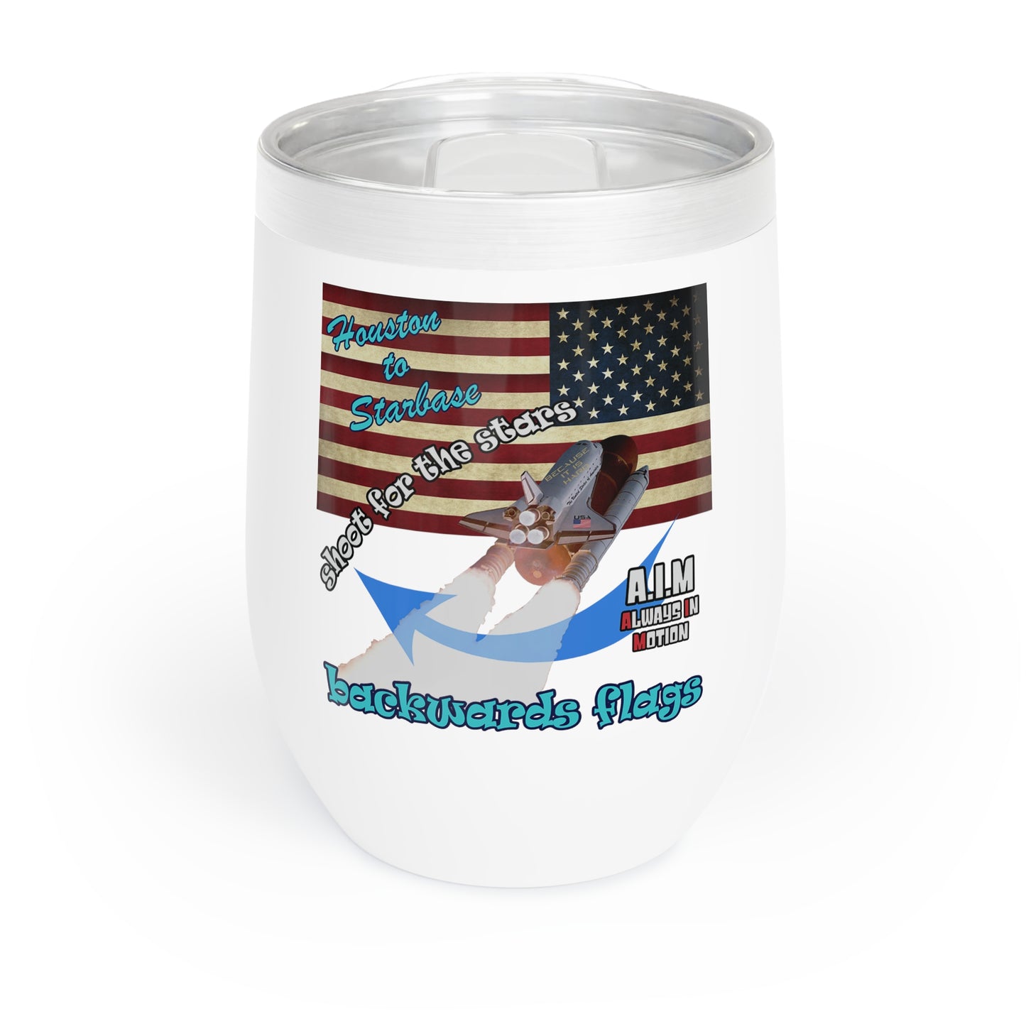 shoot for the stars - Chill Wine Tumbler