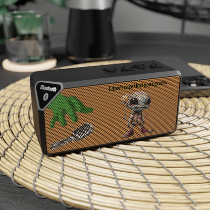 I don't care that your green - Jabba Bluetooth Speaker (light brown)