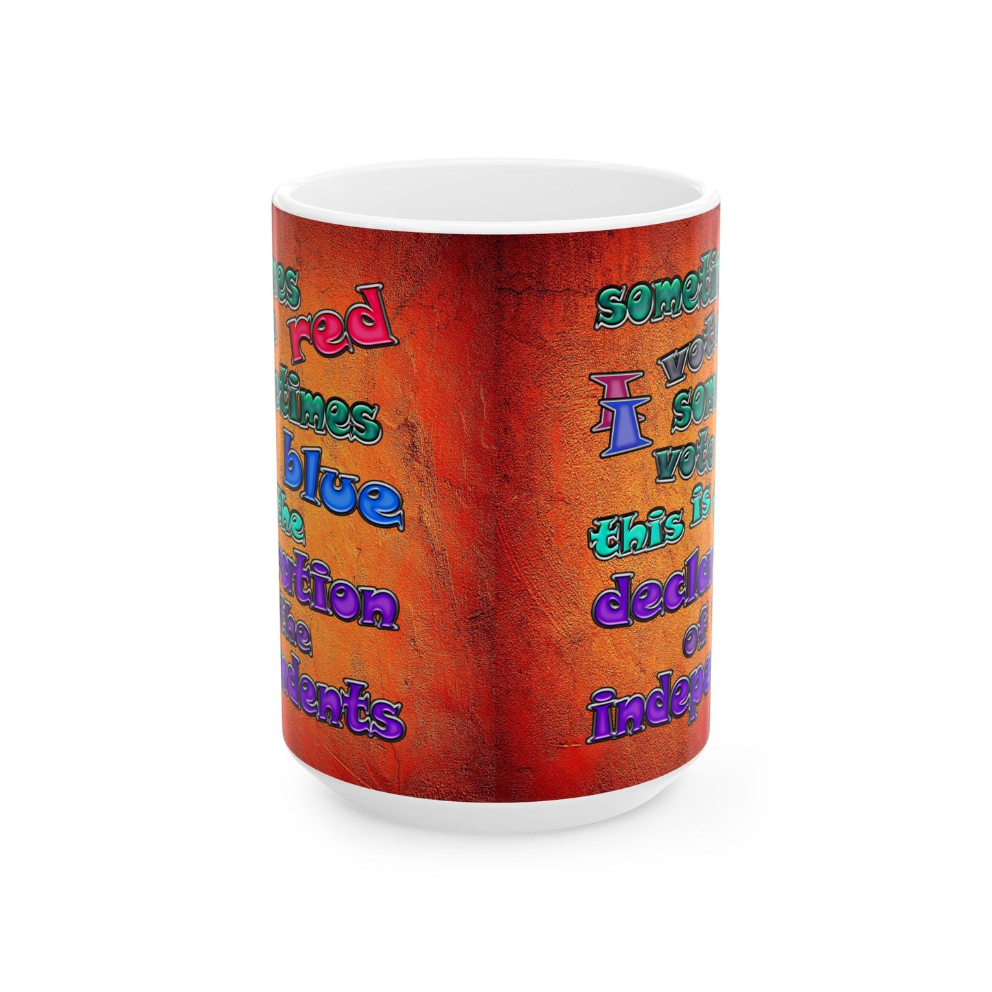 declaration of the independents - White Mug (burnt orange)