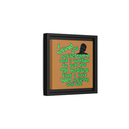 noticed you noticing - framed canvas art (light brown)