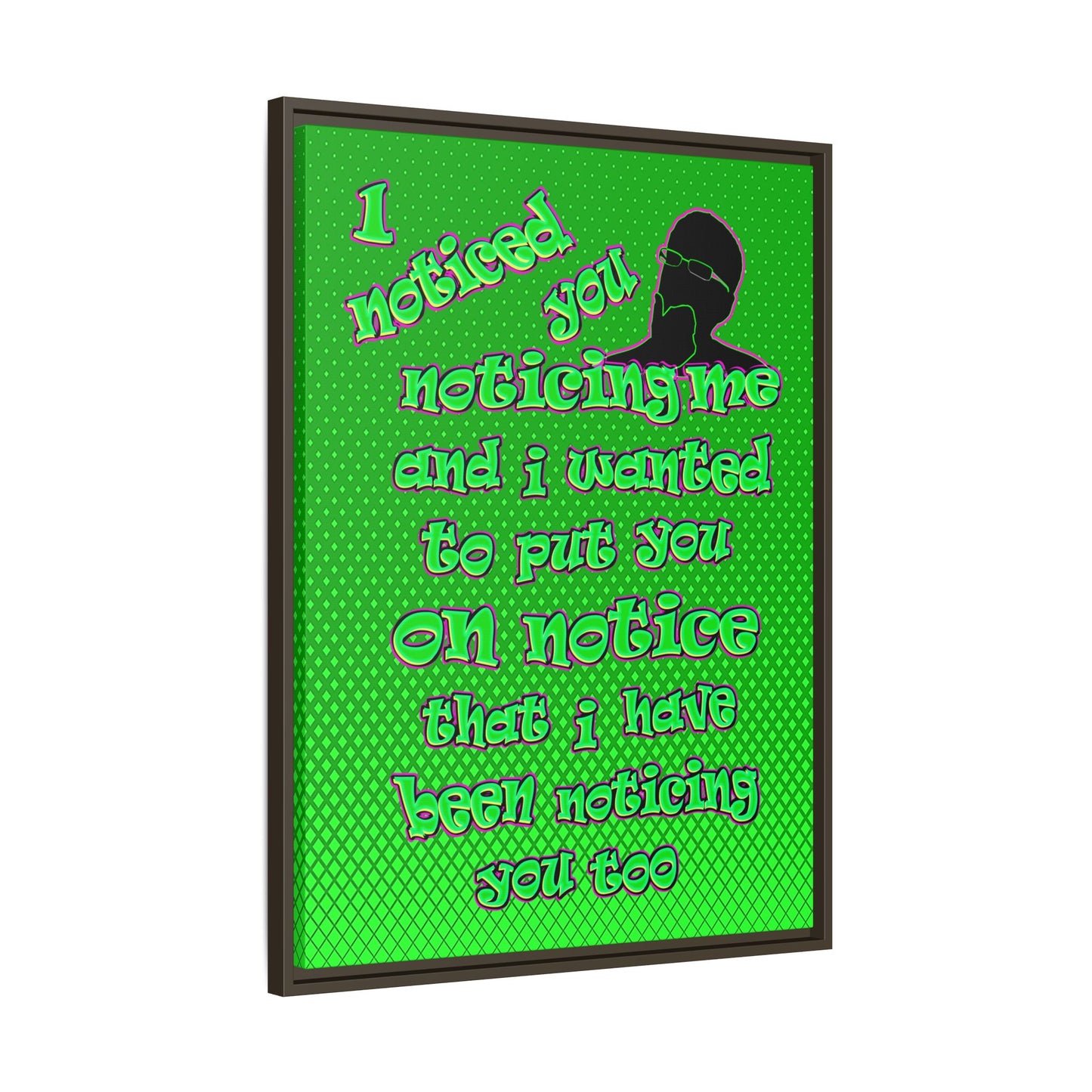 noticed you noticing - framed canvas art (logo green)