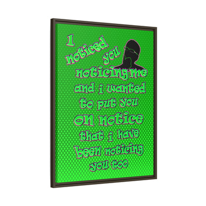 noticed you noticing - framed canvas art (logo green)