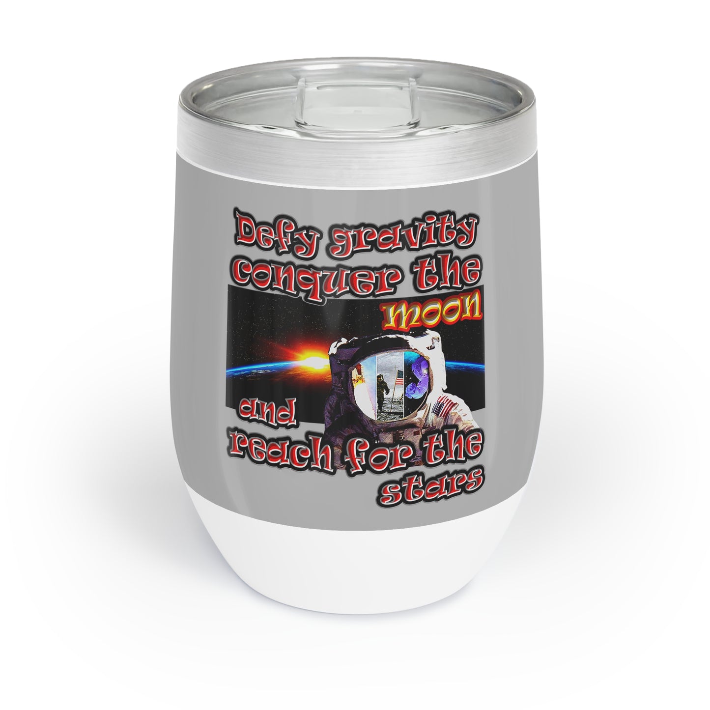 defy conquer reach - Chill Wine Tumbler (light grey)