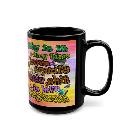 the bum's shit - Black Mug (color blur)