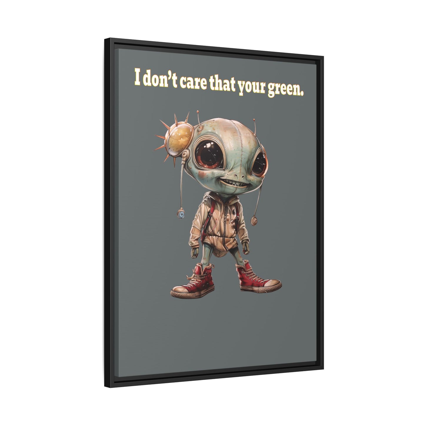 I don't care that your green - framed canvas art (dark grey)