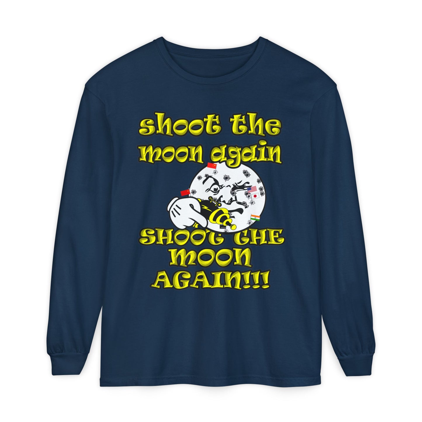 shoot the moon again - Unisex Garment-dyed Long Sleeve T-Shirt