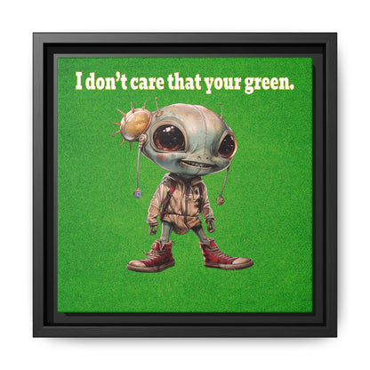 I don't care that your green - framed canvas art (green turf)