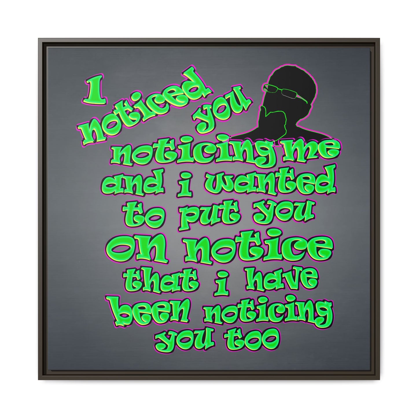 noticed you noticing - framed canvas art (grey-light grey)