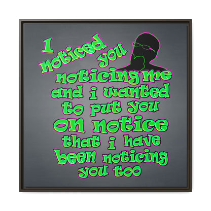 noticed you noticing - framed canvas art (grey-light grey)