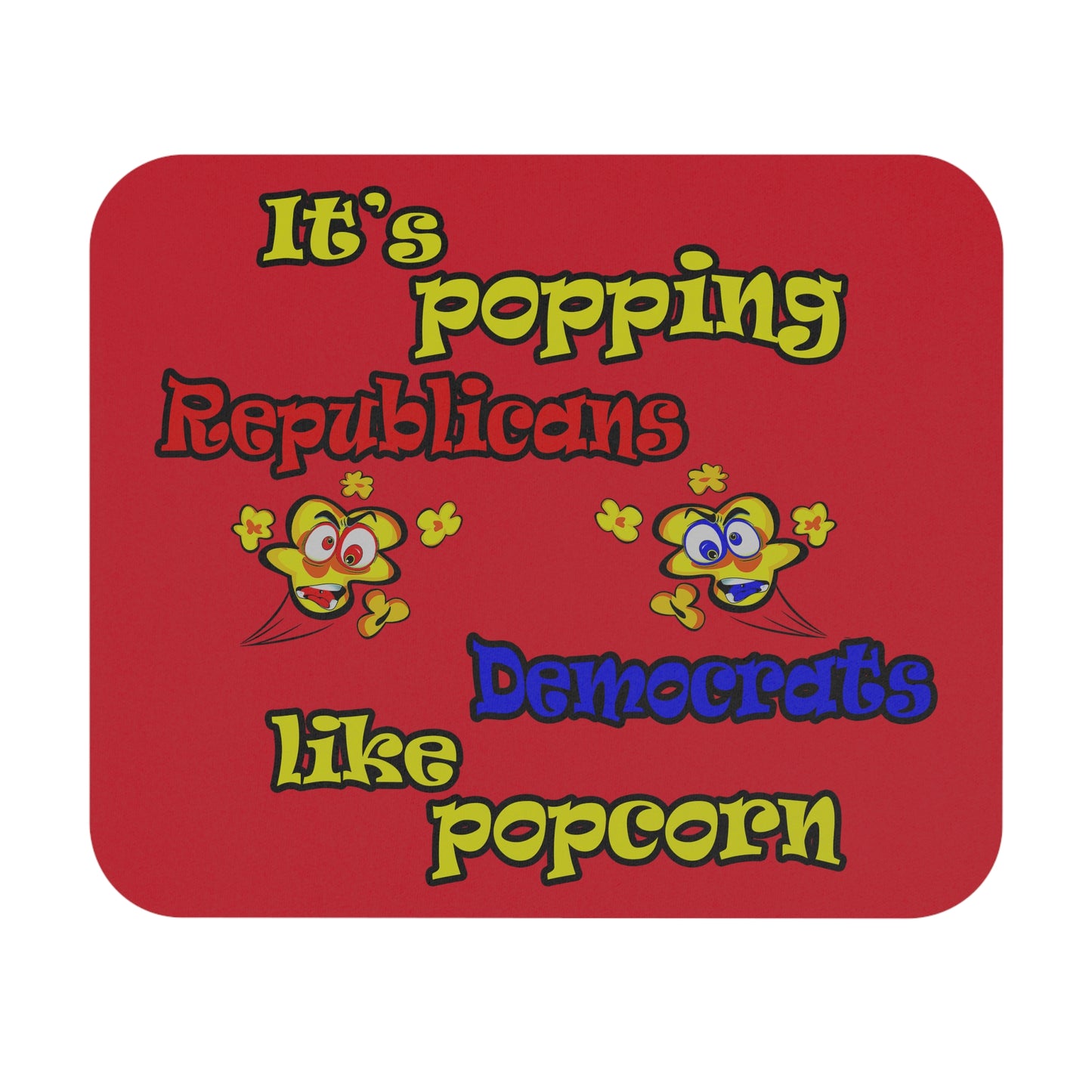 popping like popcorn - Mouse Pad (Rectangle) (dark red)