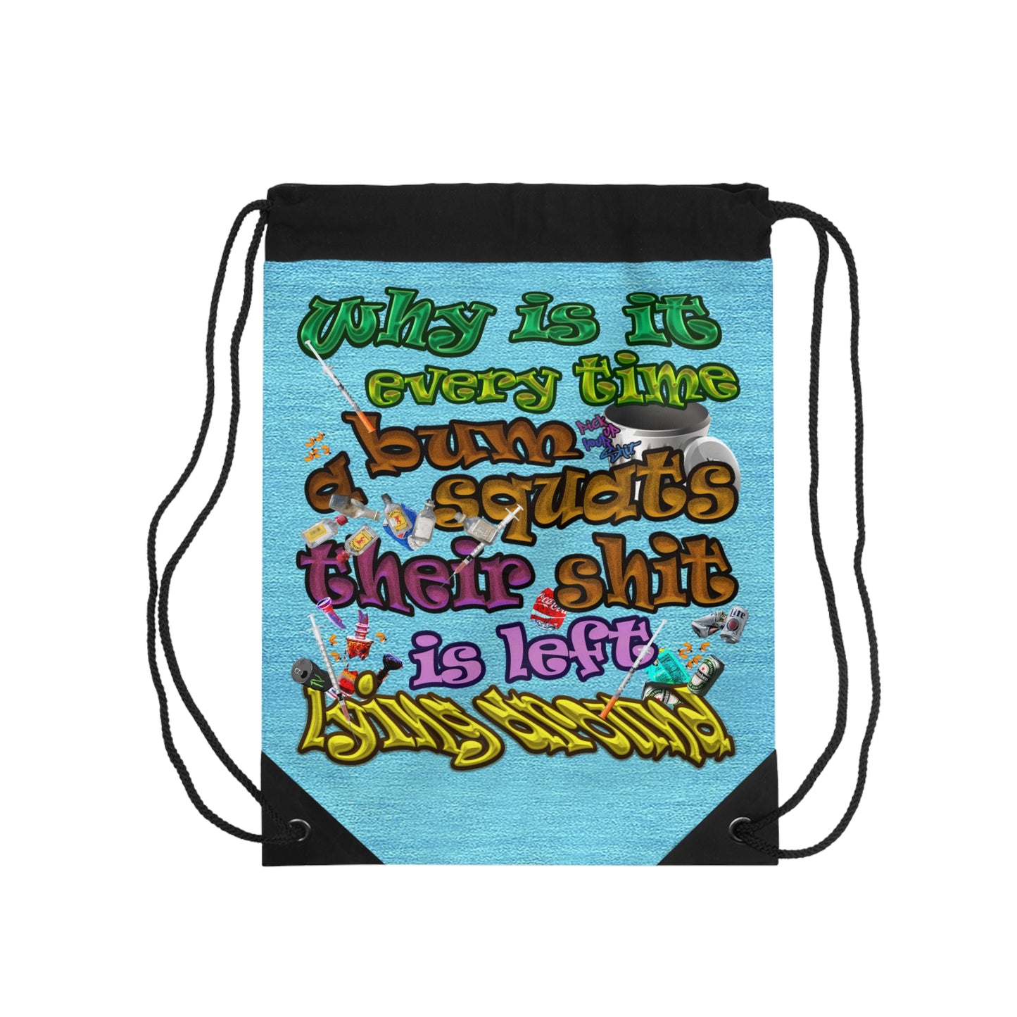 the bum's shit - Drawstring Bag (faded blue)