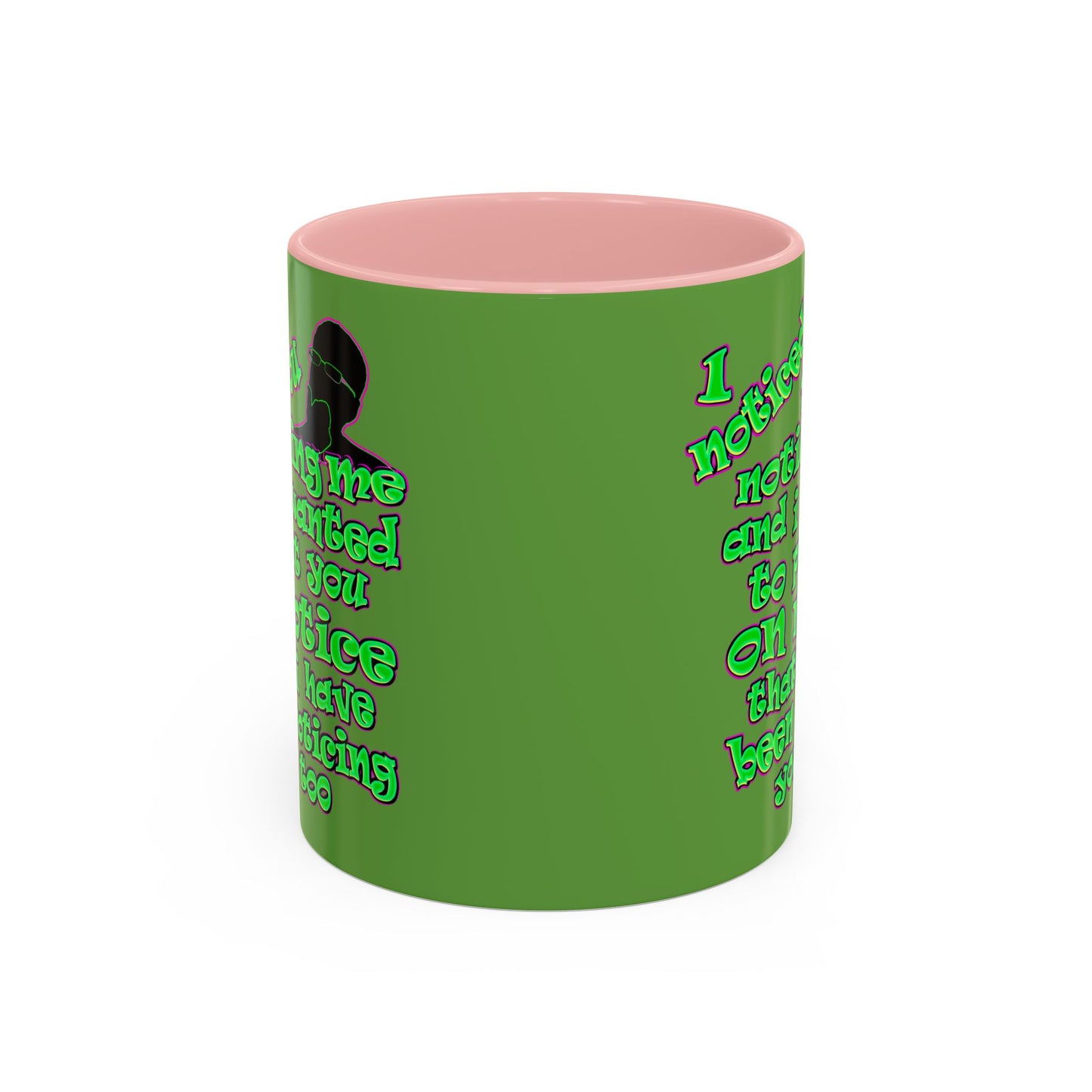 noticed you noticing - Accent Mug (green)