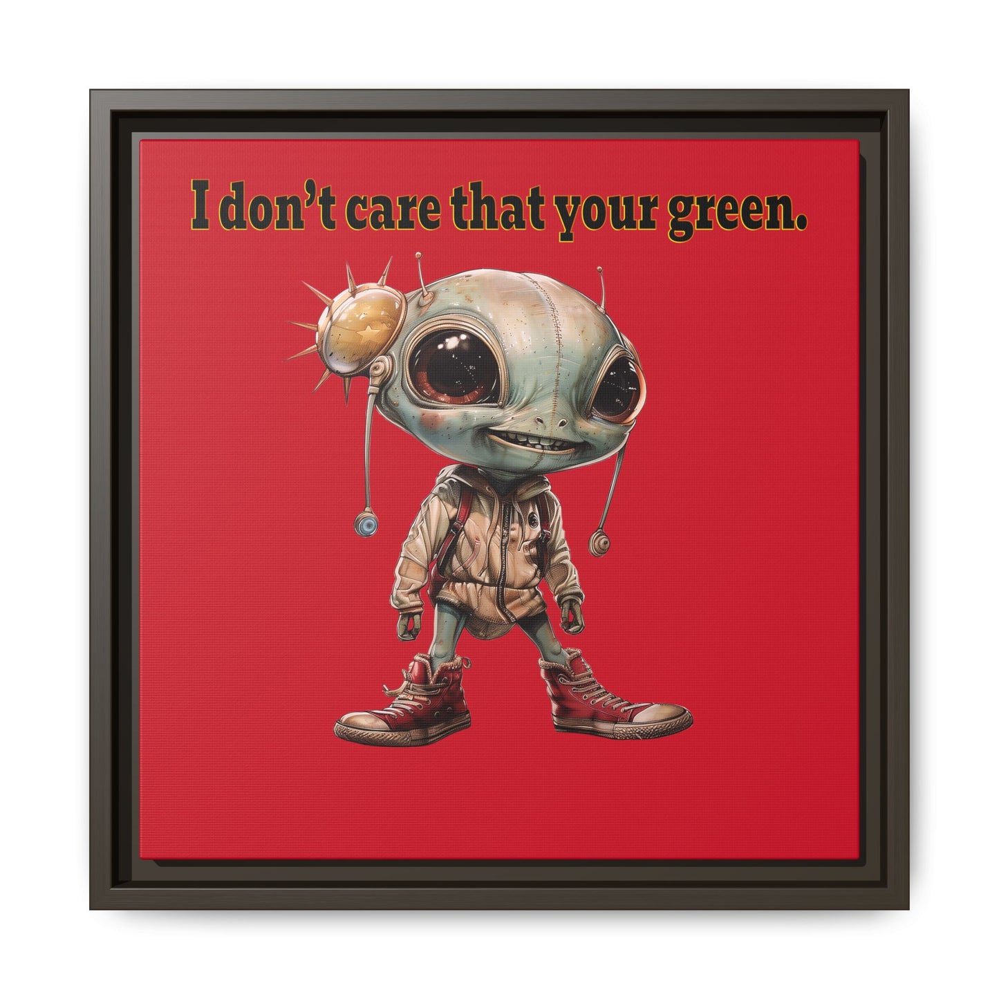 I don't care that your green - framed canvas art (dark red)