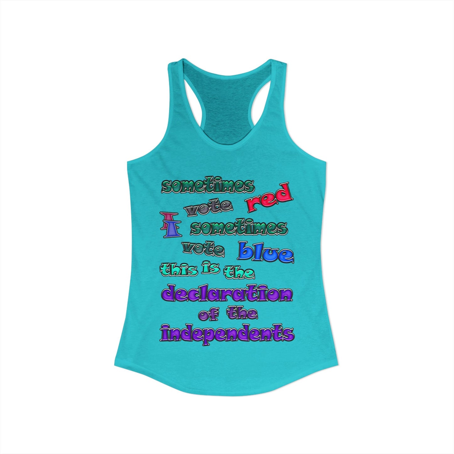 declaration of the independents - Women's Ideal Racerback Tank