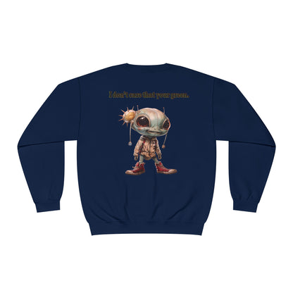 I don't care that your grey - Unisex NuBlend® Crewneck Sweatshirt