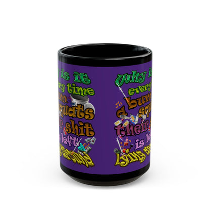 the bum's shit - Black Mug (purple)